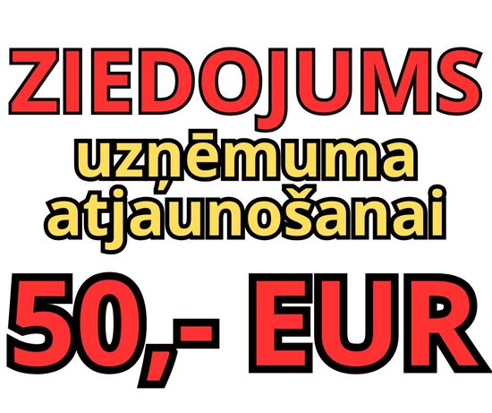 ZIEDOJUMS uzņēmuma atjaunošanai